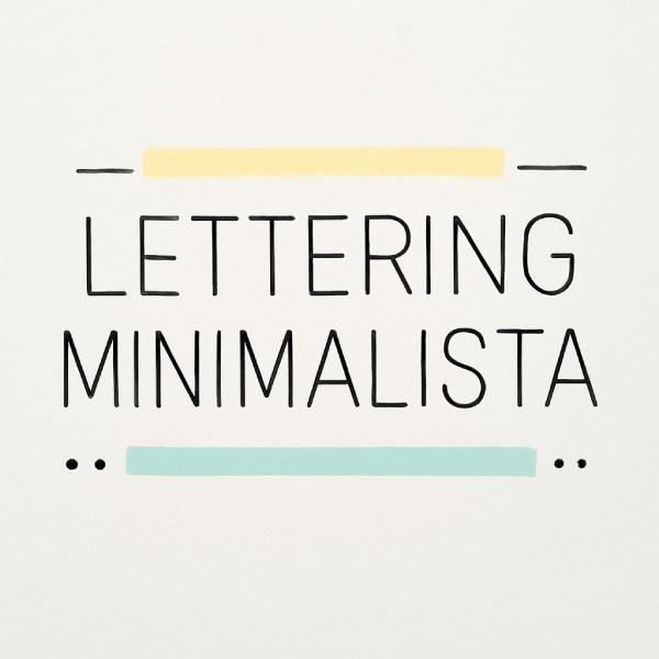 Lettering minimalista vs. lettering decorativo: ¿cuál es tu estilo?